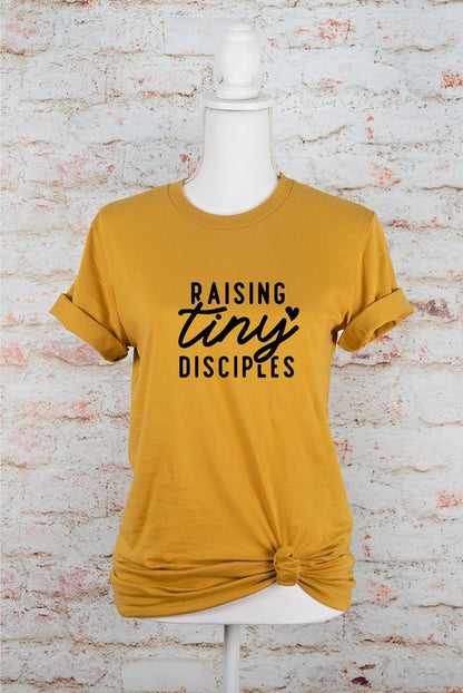 Raising Tiny Disciples Graphic Tee