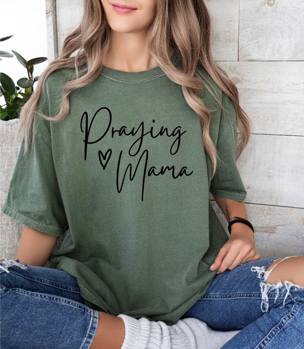 Praying Mama Comfort Color Tee