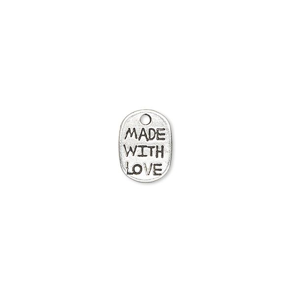 Drop, antique silver-plated "pewter" (zinc-based alloy), 11x8mm single-sided flat oval with "MADE WITH LOVE."